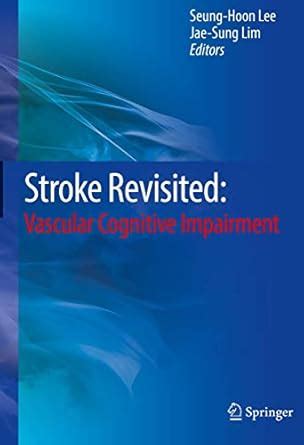 Buy Stroke Revisited: Vascular Cognitive Impairment Book Online at Low ...