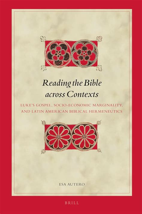Buy Reading the Bible Across Contexts: Luke’s Gospel, Socio-Economic ...