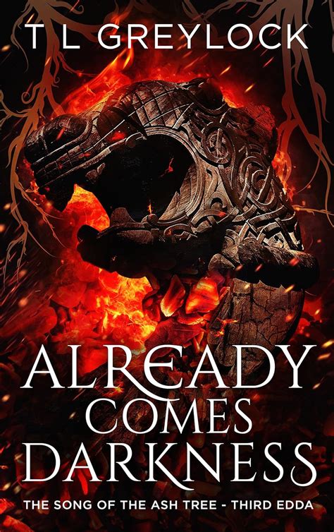 Already Comes Darkness (The Song of the Ash Tree Book 3) eBook ...