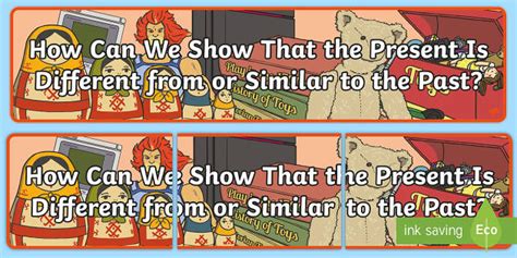 VIC How Can We Show That the Present Is Different from or Similar to ...