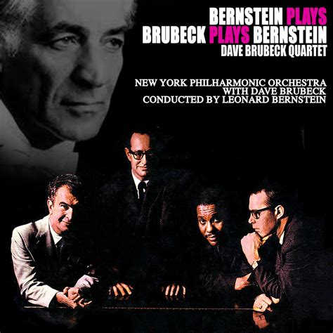 ‎Dave Brubeck Quartet: Bernstein Plays Brubeck Plays Bernstein — álbum ...