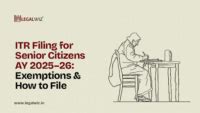 ITR Filing for Senior Citizens AY 2025–26 | LegalWiz.in