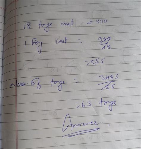 18 toys cost rupees 990 how many toys can be bought for rupees 3465 ...