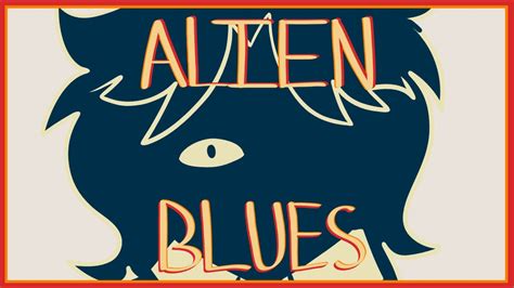 Image result for Alien Blues Lyrics