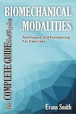 Buy Biomechanical Modalities Book Online at Low Prices in India ...