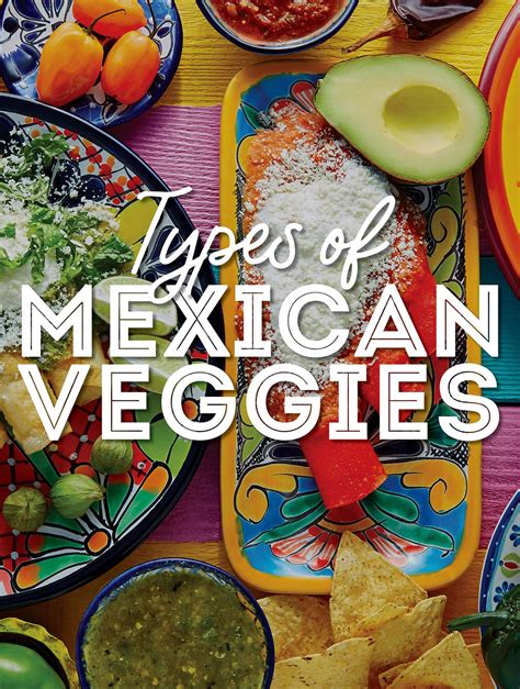 Traditional Mexican Vegetable Dishes