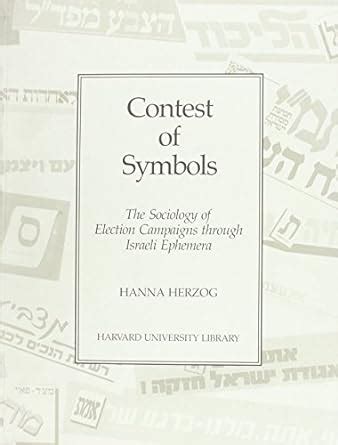 Buy Contest of Symbols – The Sociology of Election Campaigns through ...