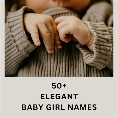 50+ Beautiful Elegant Baby Girl Names And Meanings - Oh Chic, Baby