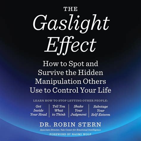 The Gaslight Effect: How to Spot and Survive the Hidden Manipulation ...