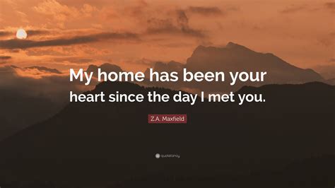 Home Is Where Your Heart Is Quote