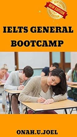 IELTS GENERAL BOOTCAMP: How to pass IELTS exam with high score eBook ...