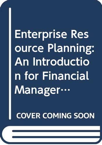 Buy Enterprise Resource Planning: An Introduction for Financial ...