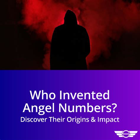 Who Invented Angel Numbers? Discover Their Origins & Impact ...
