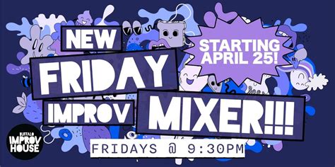 The New FRIDAY Improv Mixer, 255 Great Arrow Ave, Buffalo, NY, United ...