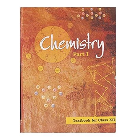 NCERT Chemistry Textbook Part - 1 for Class - 12 (English Medium)