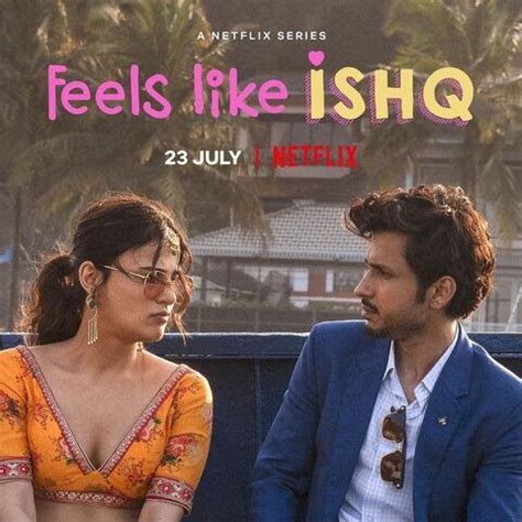 Feels Like Ishq (Netflix) Cast, Review, Release Date, Wiki | Reviewkaro