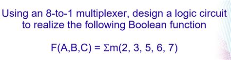 Image result for Implement the Logic Expression Using 8X1 Multiplexer