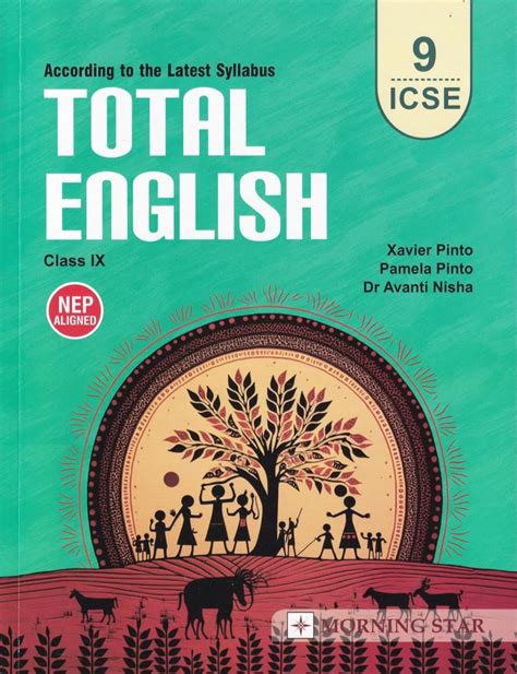 ICSE Total English for Class 9 - Examination 2024-25 : Xavier Pinto ...