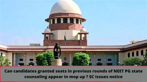 Can candidates granted seats in previous rounds of NEET PG state ...