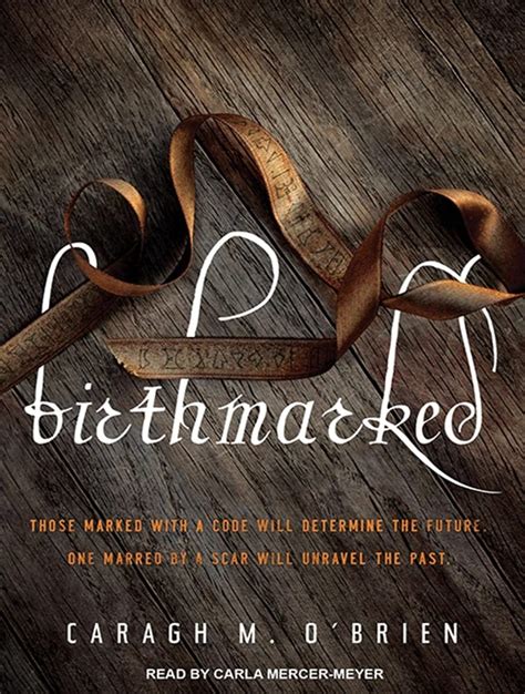 Birthmarked: Those Marked With a Code Will Determine the Future, One ...