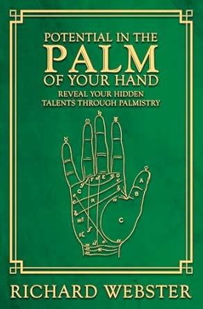 Potential in the Palm of Your Hand: Reveal Your Hidden Talents through ...