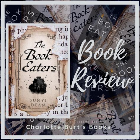 Book Review - The Book Eaters by Sunyi Dean ★★★★☆ - Charlotte Burt's Books