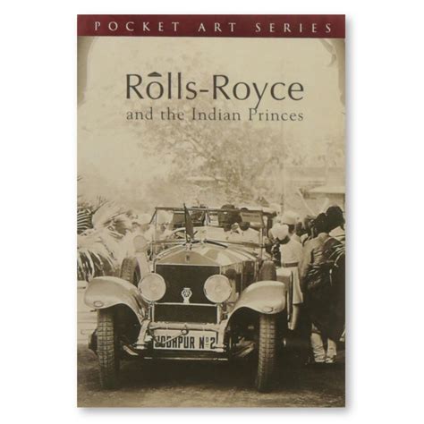 Pocket Art Series: Rolls - Royce and the Indian Princes book – Ikka ...