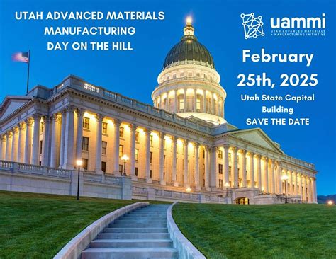 Utah Advanced Materials Manufacturing Day on the Hill - Utah State ...