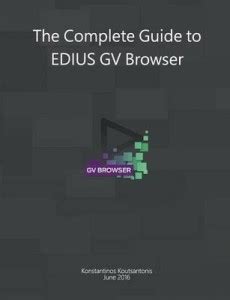 The Complete Guide to Edius Gv Browser: Buy The Complete Guide to Edius ...
