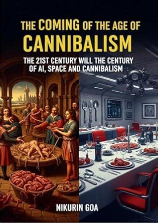 The coming of the age of human eating This Century will be the century ...