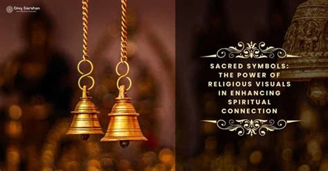 Sacred Symbols: The Power of Religious Visuals in Enhancing Spiritual ...