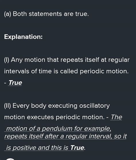 Statement-I: Any motion that repeats itself at regular intervals of ...