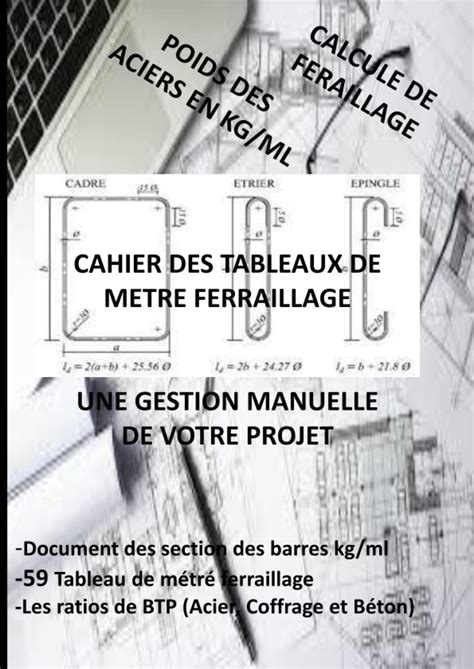 Cahier Des Tableaux De Metre Ferraillage Un Professionnel Cahier De ...