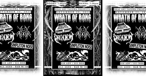 Real Art Tacoma Presents Wrath of Bong, Veinfucker, Motormouth ...