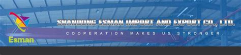 Company Overview - Shandong Esman Import & Export Co., Ltd.
