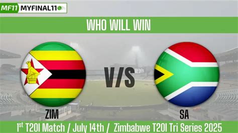 ZIM vs SA Who will win, 1st T20I Zimbabwe T20I Tri Series 2025?