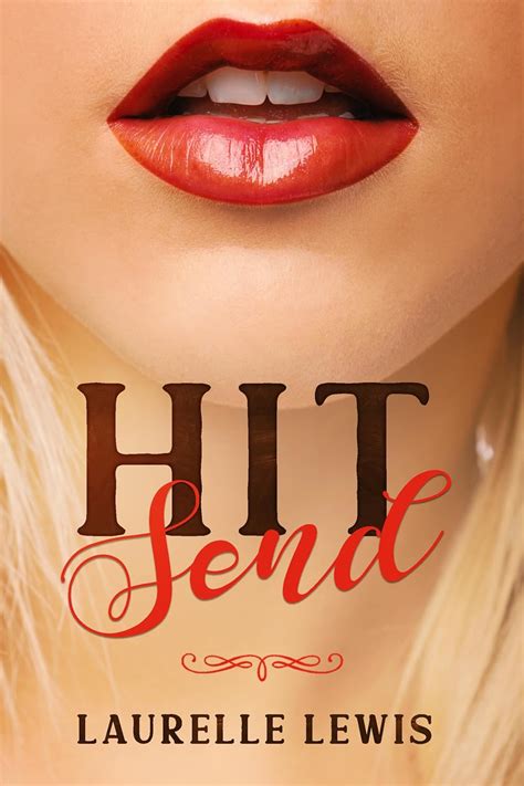 Hit Send: 15 Minute Read eBook : Lewis, Laurelle: Amazon.in: Kindle Store
