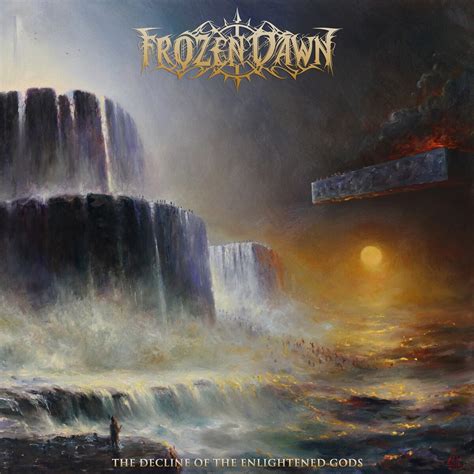 The Decline of the Enlightened Gods by Frozen Dawn (Album, Melodic ...
