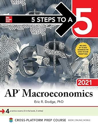 Buy 5 Steps to a 5: AP Macroeconomics 2021 (EDUCATION/ALL OTHER) Book ...