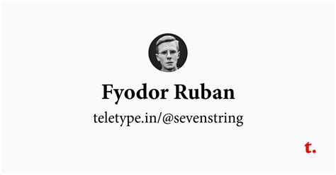 Fyodor Ruban — Teletype