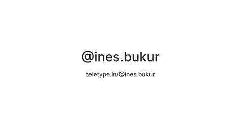 @ines.bukur — Teletype