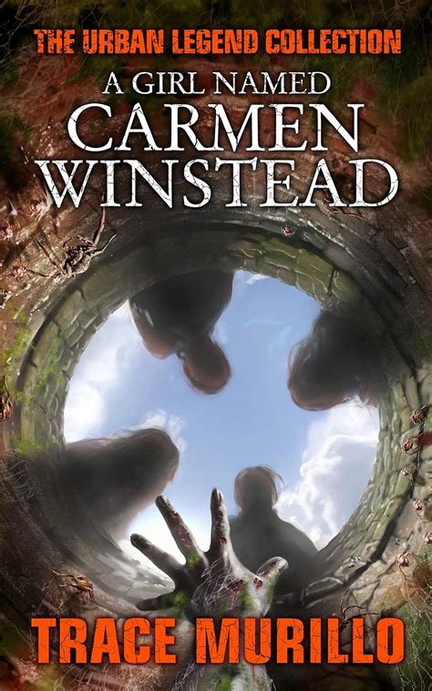 A Girl Named Carmen Winstead: The Urban Legend Collection eBook ...