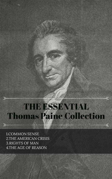 The Essential Thomas Paine Collection: Common Sense | The American ...
