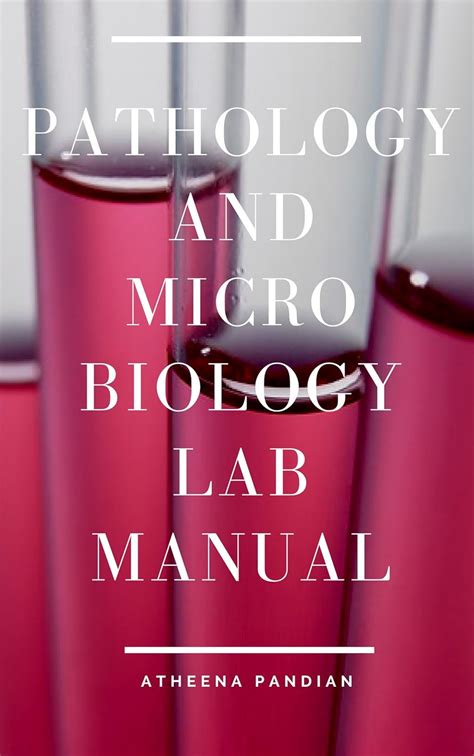 Lab manual: Pathology and Microbiology eBook : Atheena Pandian: Amazon ...