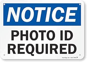 SmartSign - S-5218-PL-10 "Notice - Photo ID Required" Sign | 7" x 10 ...