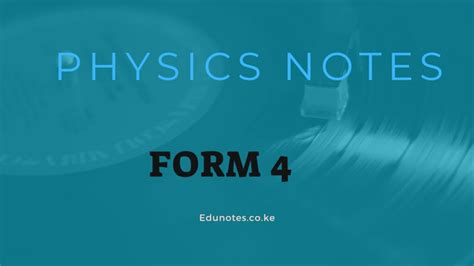 Image result for Physics Form 4 Notes