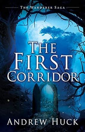 The First Corridor eBook : Huck, Andrew: Amazon.in: Kindle Store
