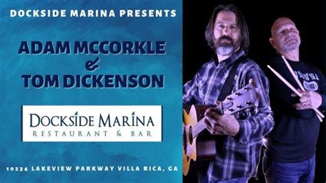 Adam McCorkle & Tom Dickenson Live at Dockside Marina!, Dockside Marina ...