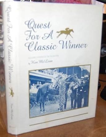 Quest for a Classic Winner: Pedigree Patterns of the Racehorse : McLean ...