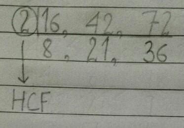 Find HCF by common division method. 16, 42, 72Please tell by picture ...